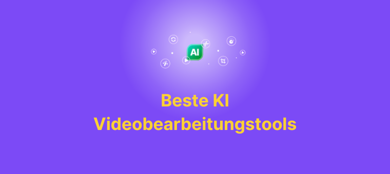 Beste KI Videobearbeitungstools