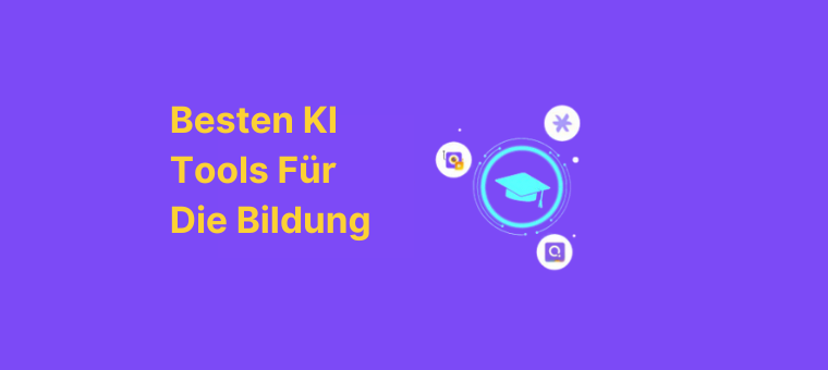 besten KI Tools für die Bildung